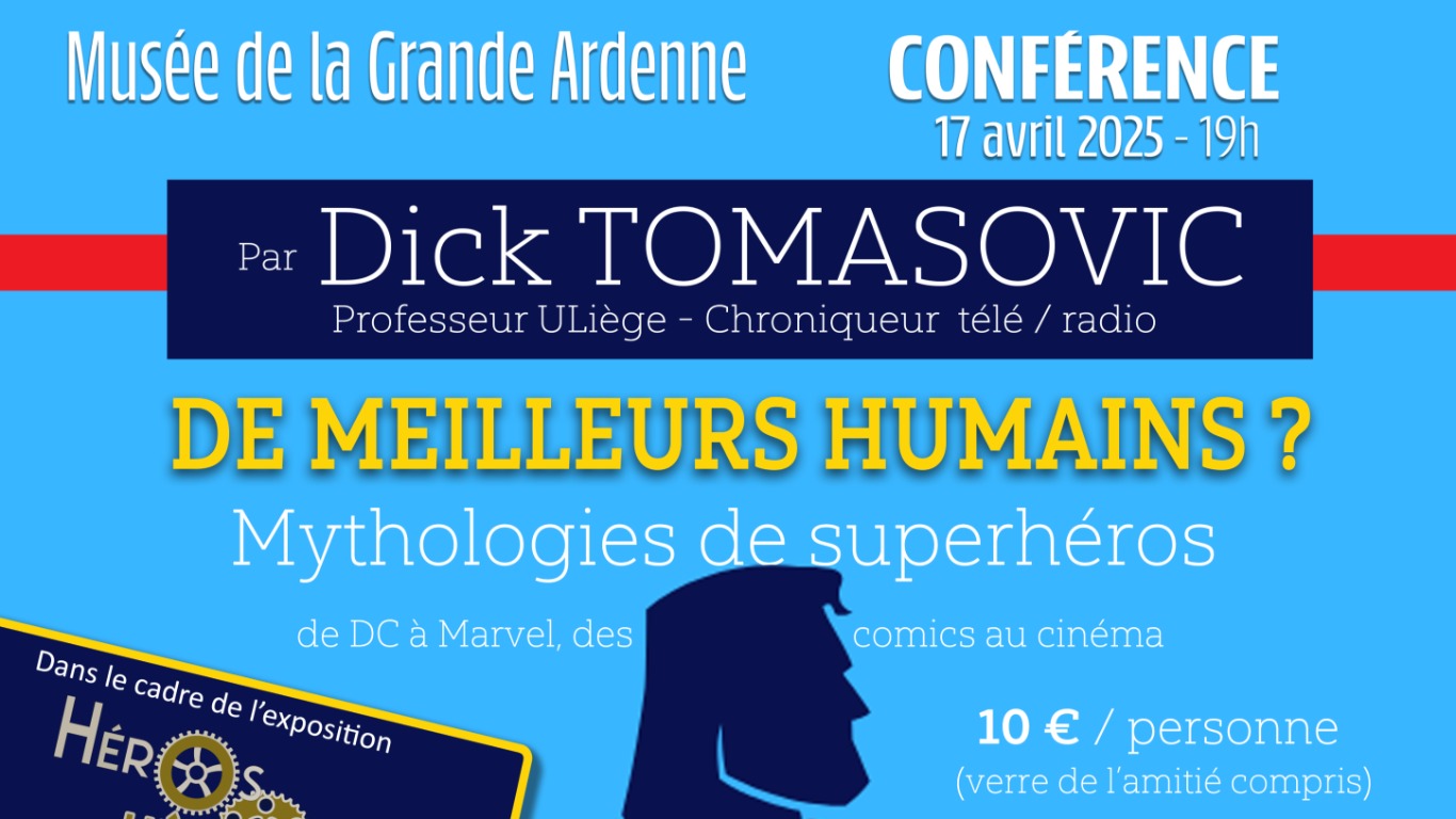 Conférence de Dick Tomasovic - Mythologies du superhéros !